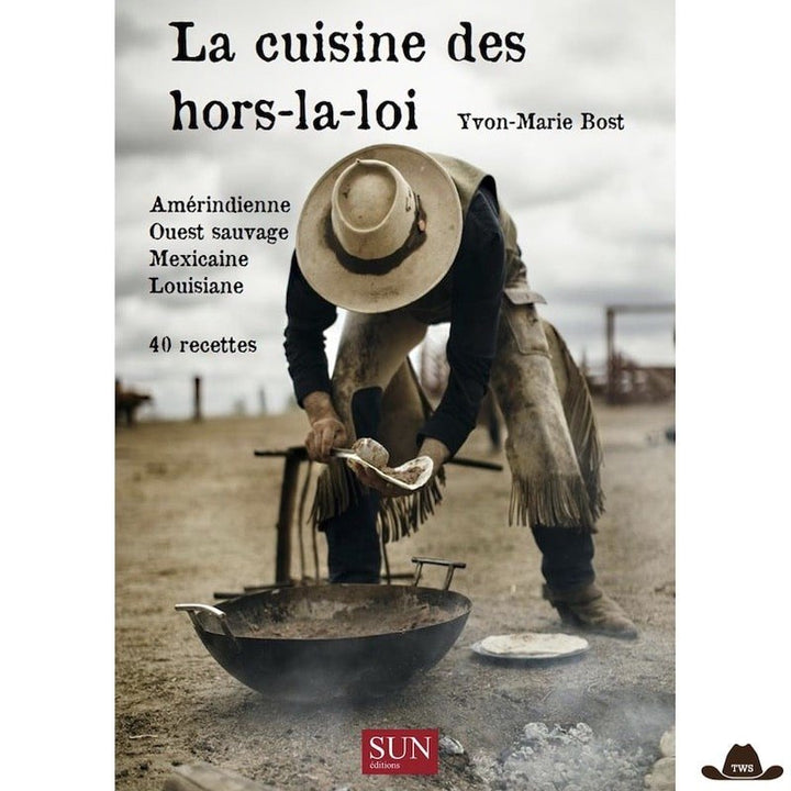 La Cuisine Des Hors-la-loi