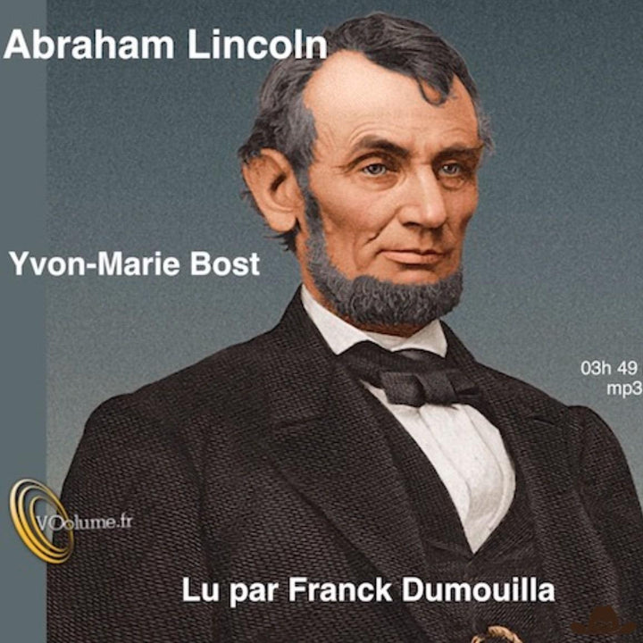 Abraham Lincoln Yvon-Marie Bost